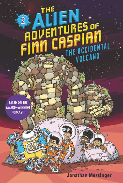 Book cover of The Alien Adventures of Finn Caspian #2: The Accidental Volcano (Alien Adventures of Finn Caspian #2)
