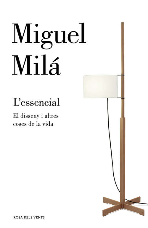 Book cover of L'essencial: El disseny i altres coses de la vida