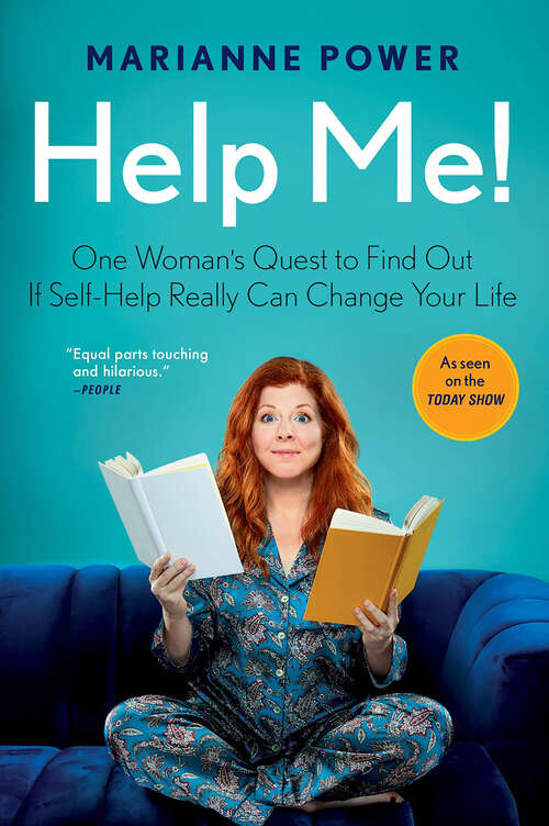 Book cover of Help Me!: One Woman's Quest to Find Out If Self-Help Really Can Change Your Life