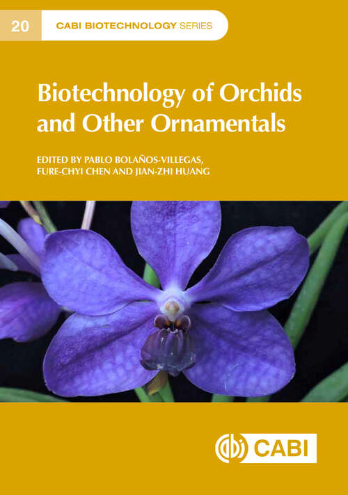 Book cover of Biotechnology of Orchids and Other Ornamentals (CABI Biotechnology Series)
