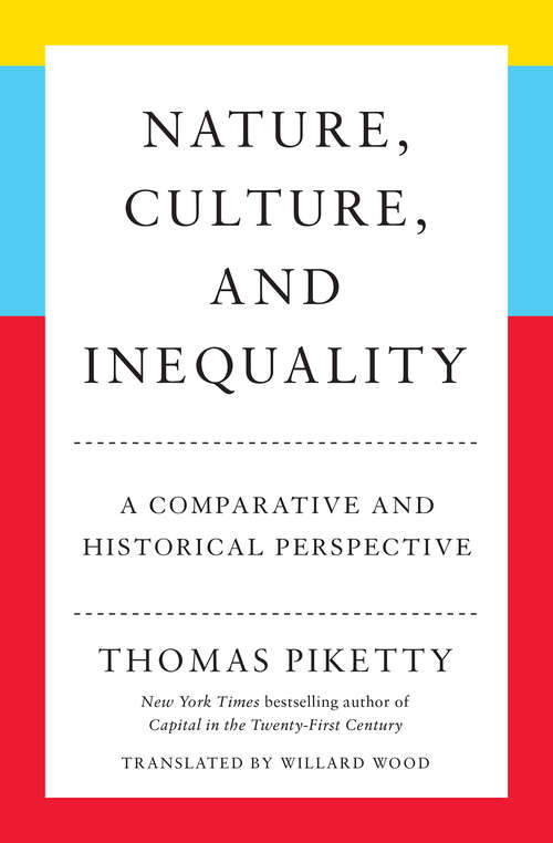 Book cover of Nature, Culture, and Inequality: A Comparative and Historical Perspective