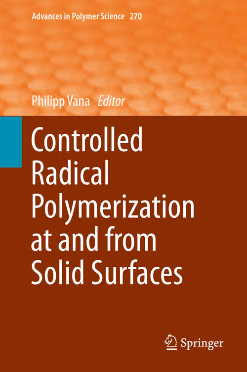 Book cover of Controlled Radical Polymerization at and from Solid Surfaces