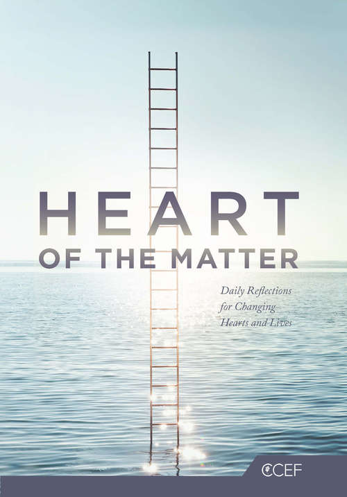 Book cover of Heart of the Matter: Daily Reflections for Changing Hearts and Lives
