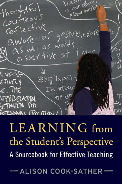 Learning from the Student's Perspective: A Sourcebook for Effective Teaching