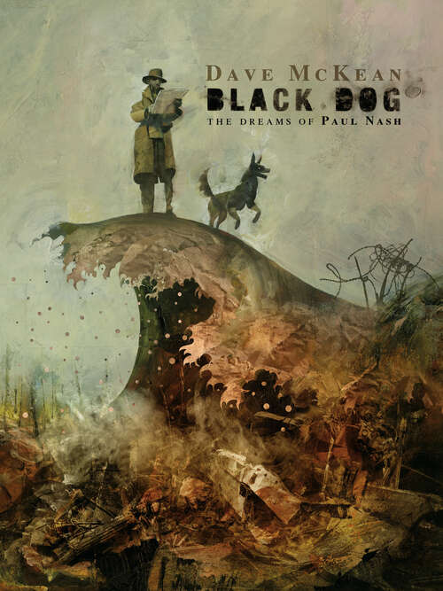 Book cover of Black Dog: The Dreams of Paul Nash (Second Edition)