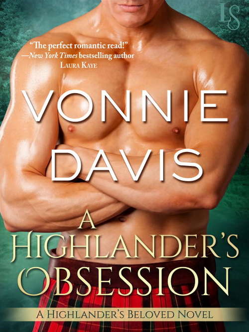 Book cover of A Highlander's Obsession: A Highlander's Beloved Novel (Highlander's Beloved #1)