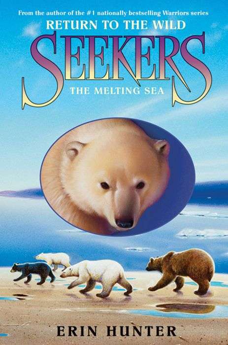 Book cover of The Melting Sea (Seekers: Return to the Wild #2)