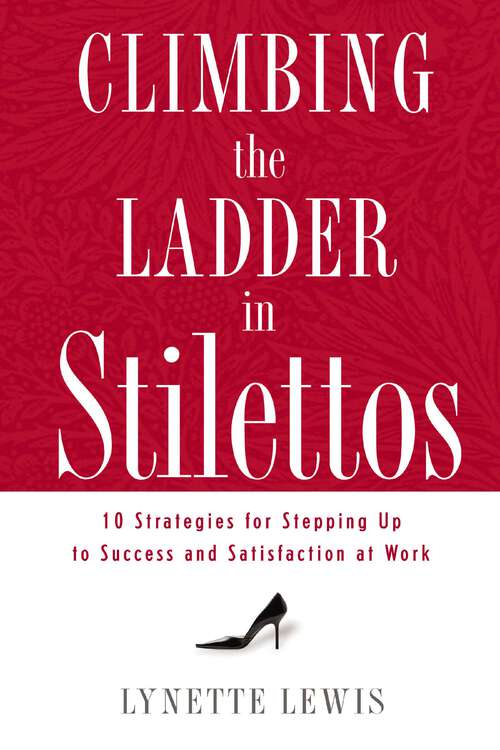 Book cover of Climbing the Ladder in Stilettos