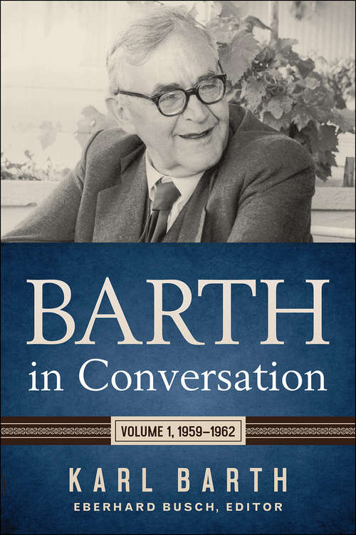 Book cover of Barth in Conversation: Volume 1, 1959-1962