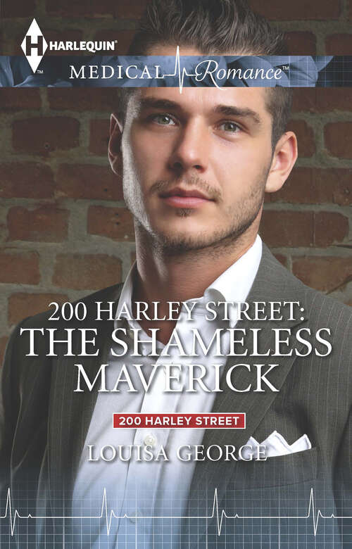 Book cover of 200 Harley Street: The Shameless Maverick