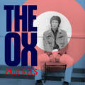 The Ox: The Last of the Great Rock Stars: The Authorised Biography of The Who's John Entwistle