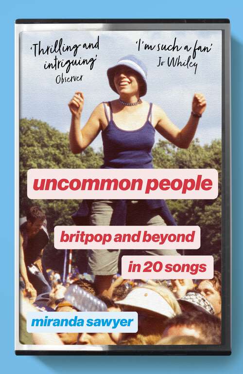 Book cover of Uncommon People: Britpop and Beyond in 20 Songs