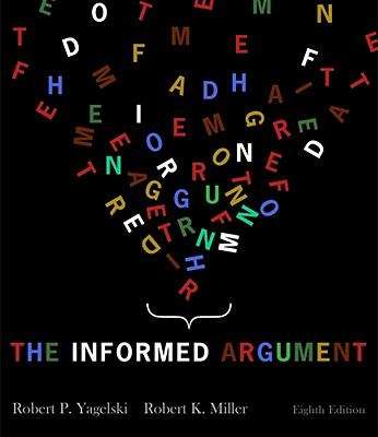 The Informed Argument (Eighth Edition)