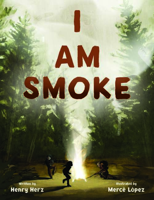 Book cover of I Am Smoke
