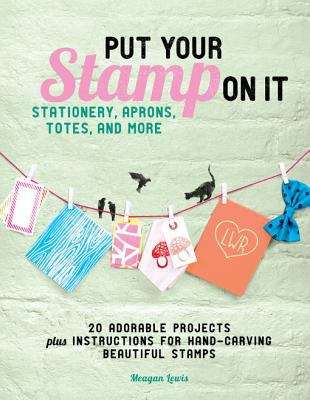 Book cover of Put Your Stamp on It