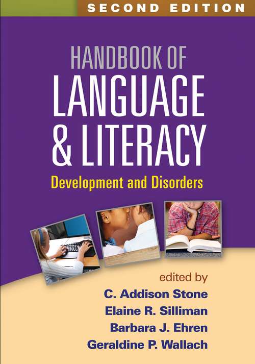 Handbook of Language and Literacy, Second Edition