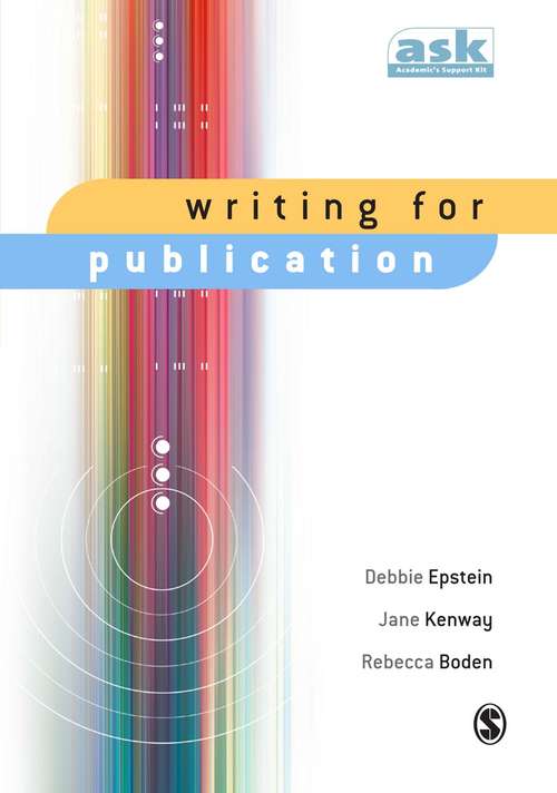 Writing for Publication (The Academic's Support Kit)