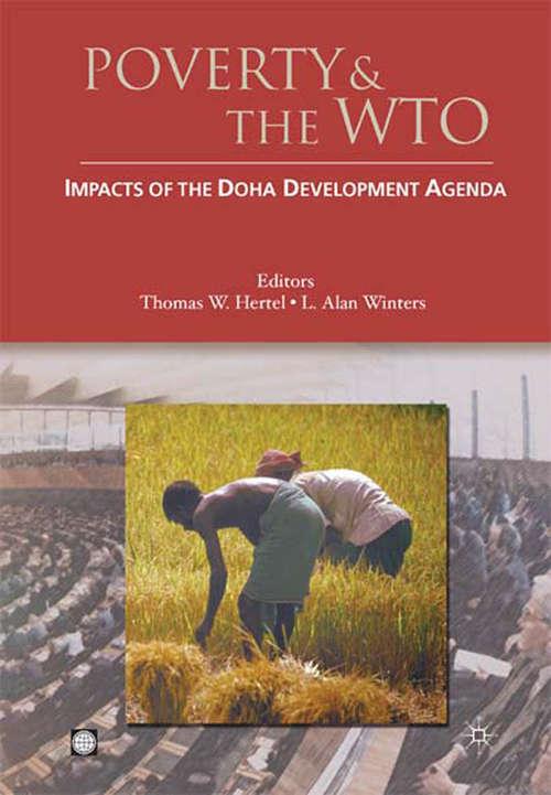 Poverty and the WTO: Impacts of the Doha Development Agenda