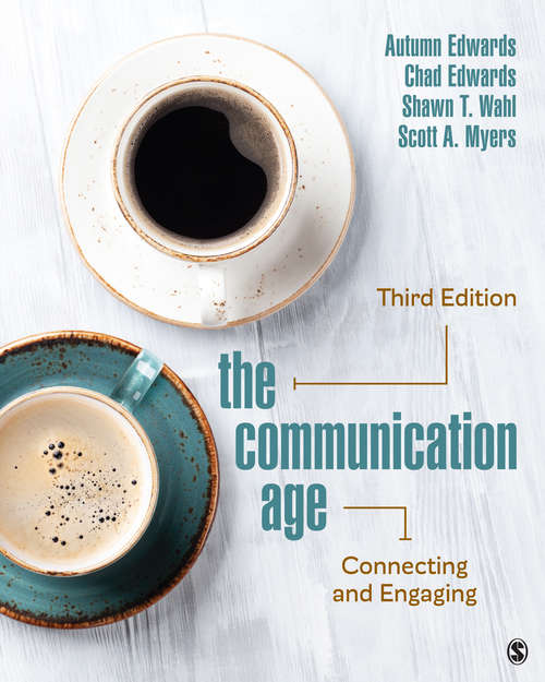 The Communication Age: Connecting and Engaging