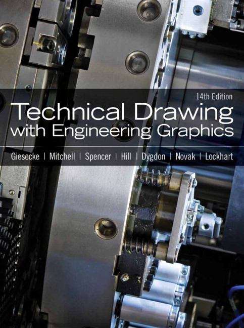 Technical Drawing with Engineering Graphics (Fourteenth Edition)