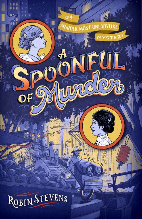 Book cover of A Spoonful of Murder (A Murder Most Unladylike Mystery)