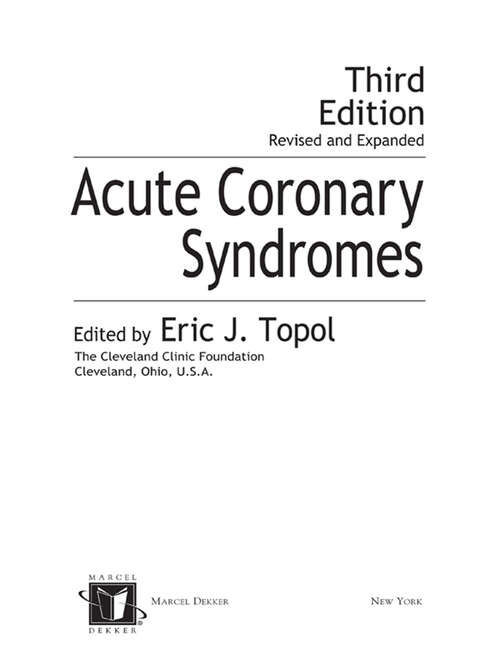 Book cover of Acute Coronary Syndromes (3) (Contemporary Cardiology Ser.)