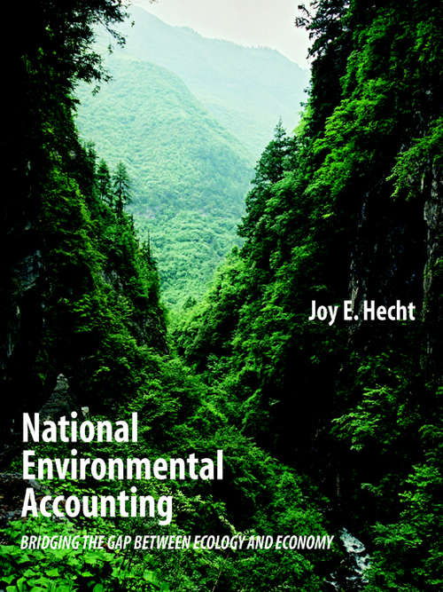 Book cover of National Environmental Accounting: Bridging the Gap between Ecology and Economy
