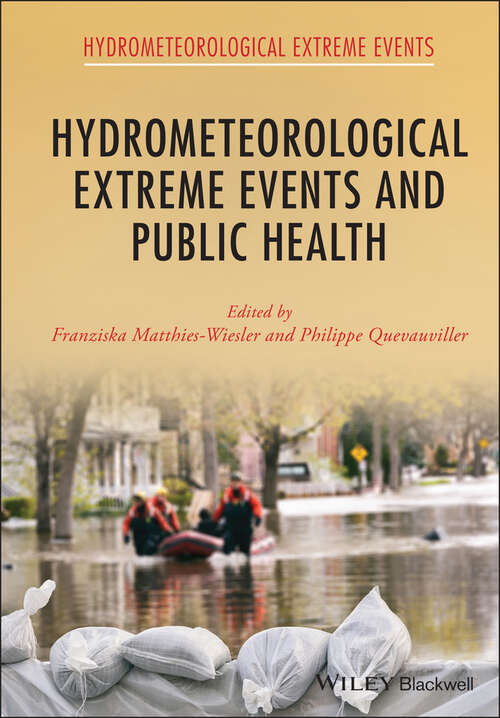 Hydrometeorological Extreme Events and Public Health (Hydrometeorological Extreme Events)