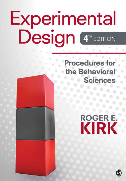 Book cover of Experimental Design: Procedures for the Behavioral Sciences (4th Edition)