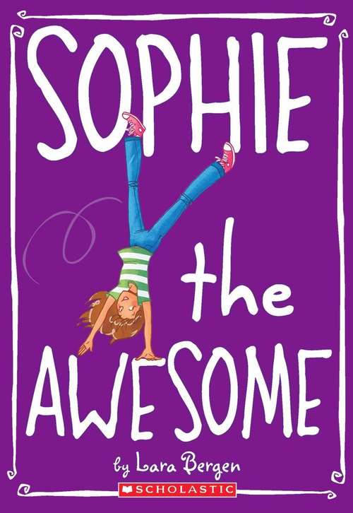 Book cover of Sophie the Awesome