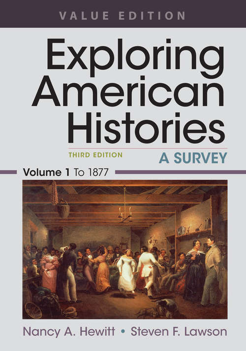 Exploring American Histories: A Brief Survey With Sources