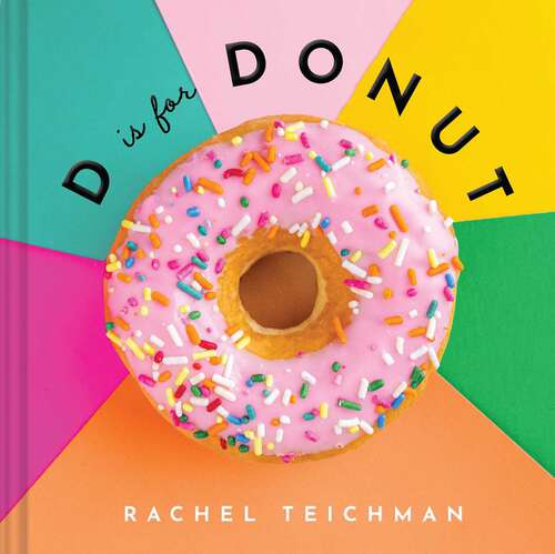 Book cover of D is for Donut (ABCD-Eats)