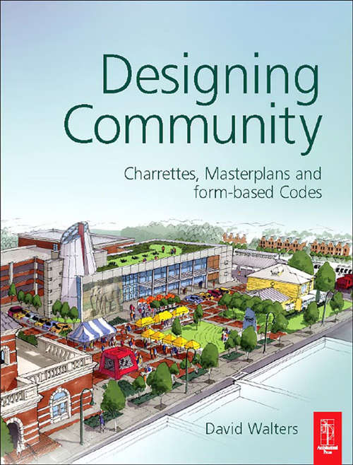 Book cover of Designing Community: Design-based Planning For Communities