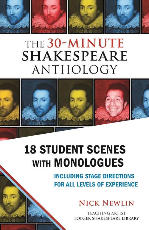 Book cover of The 30-Minute Shakespeare Anthology: 18 Student Scenes with Monologues