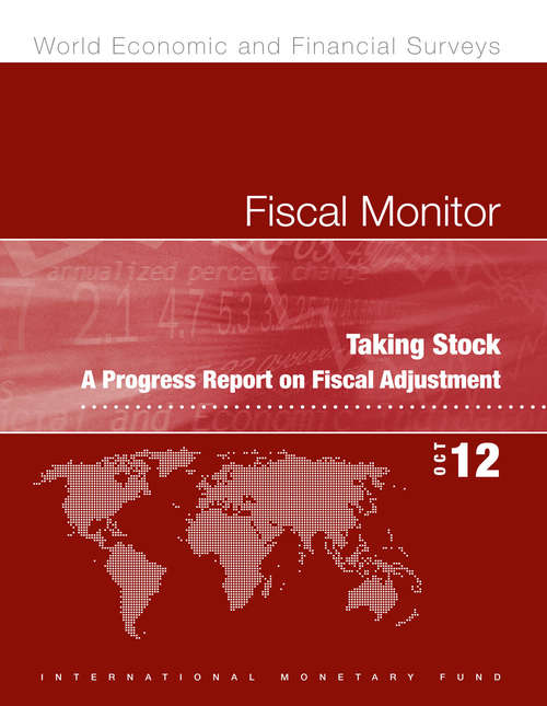 Book cover of Fiscal Monitor, October 2012: Taking Stock - A Progress Report on Fiscal Adjustment