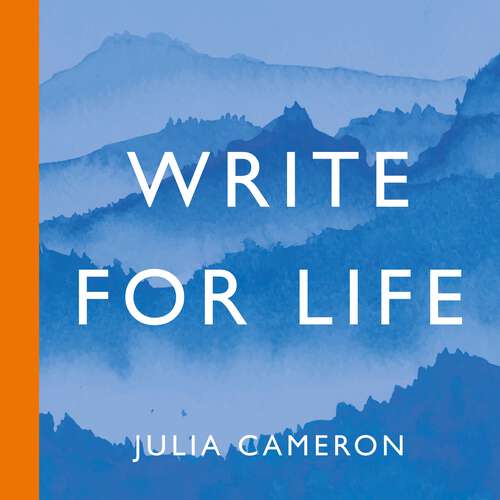 Book cover of Write for Life: A Toolkit for Writers