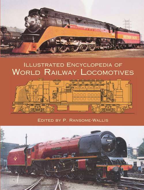 Book cover of Illustrated Encyclopedia of World Railway Locomotives