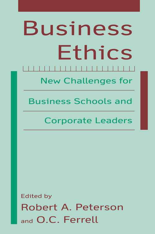 Business Ethics: New Challenges for Business Schools and Corporate Leaders (Mindtap Course List Ser.)