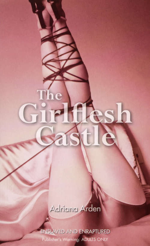 Book cover of The Girlflesh Castle