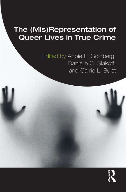 Book cover of The (Mis)Representation of Queer Lives in True Crime