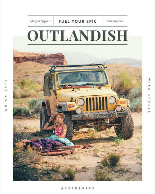 Book cover of Outlandish: Fuel Your Epic