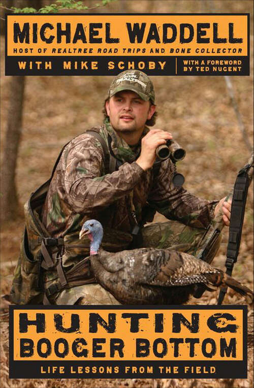 Book cover of Hunting Booger Bottom: Life Lessons from the Field