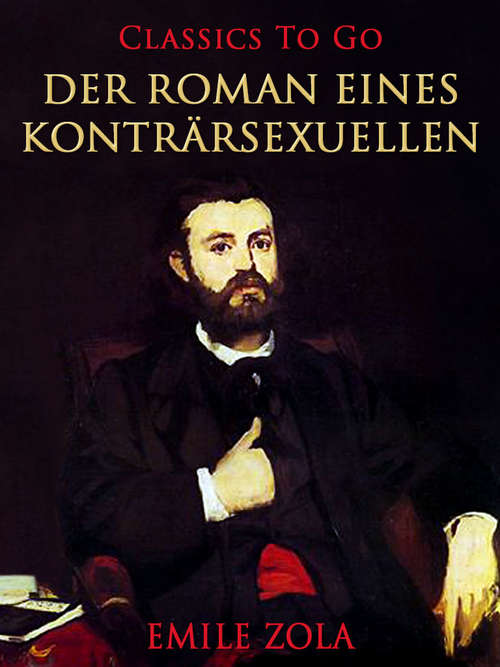 Book cover of Der Roman eines Konträrsexuellen (Classics To Go)