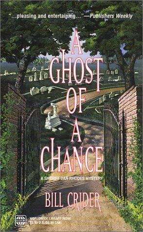 A Ghost of a Chance (Dan Rhodes Series #10)