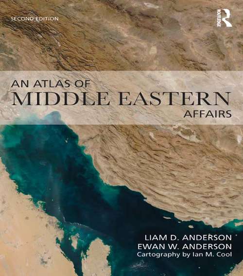 An Atlas of Middle Eastern Affairs