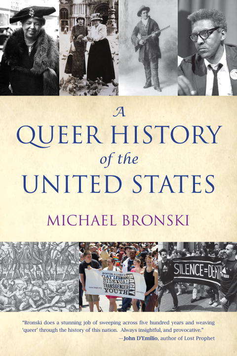 A Queer History of the United States (ReVisioning American History #1)