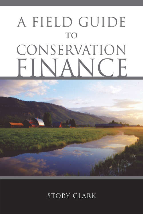 Book cover of A Field Guide to Conservation Finance