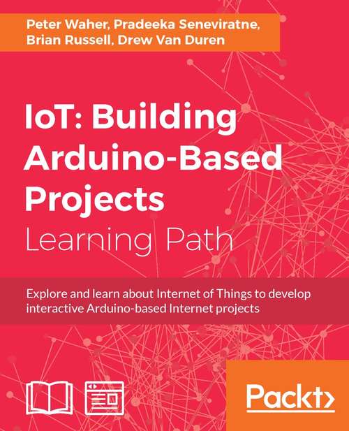 Book cover of IoT: Building Arduino-Based Projects