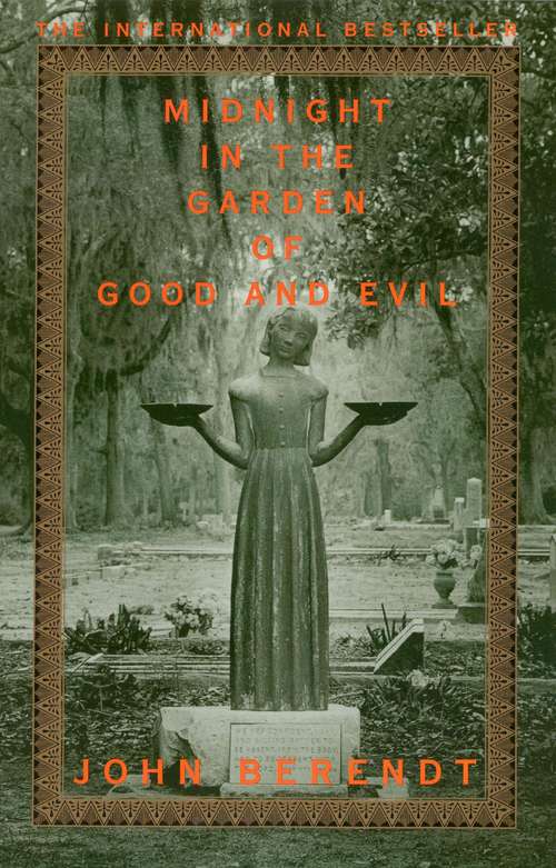 Midnight in the garden of good and evil: a Savannah story
