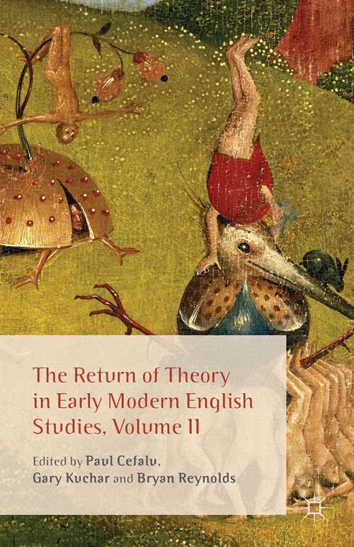 Book cover of The Return of Theory in Early Modern English Studies, Volume II